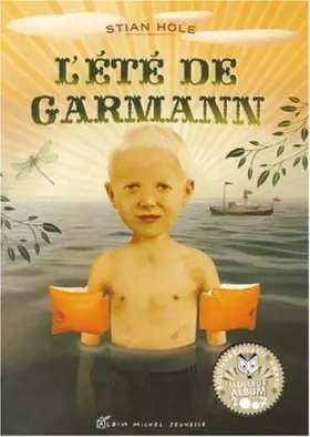 Couverture du produit · L'Ete de Garmann by Stian Hole(2008-04-01)