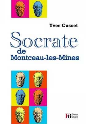 Couverture du produit · Socrate de Montceau-les-Mines