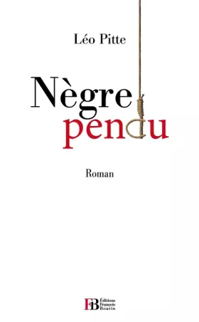 Couverture du produit · Nègre pendu