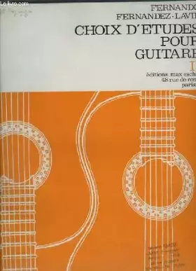 Couverture du produit · CHOIX D'ETUDES POUR GUITARE - VOLUME 2 : COURS ELEMENTAIRE.