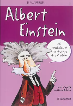 Couverture du produit · Je m'appelle Albert Einstein