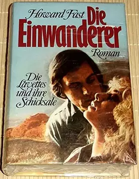 Couverture du produit · Die Einwanderer - Die Lavettes und ihr Schicksal