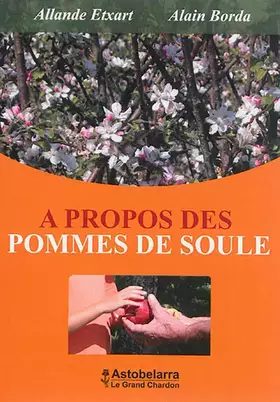 Couverture du produit · A propos des pommes de soule