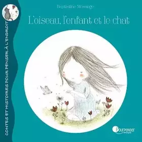 Couverture du produit · L'oiseau, l'enfant et le chat