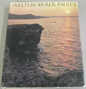 Couverture du produit · Welteroberer Paulus: Die Ausbreitung d. Christentums.