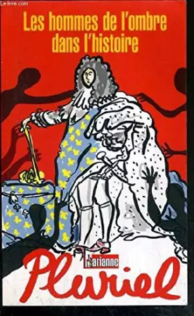 Couverture du produit · Les hommes de l'ombre dans l'histoire