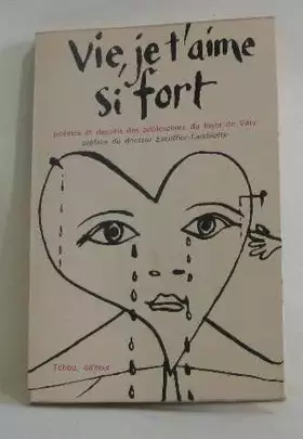 Couverture du produit · Vie, je t'aime si fort