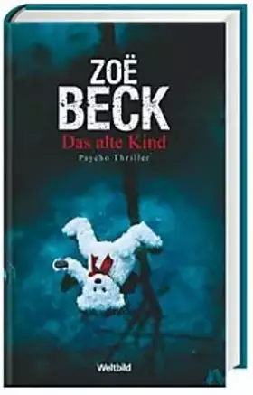 Couverture du produit · Das alte Kind - Psycho Thriller.