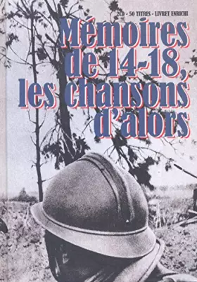 Couverture du produit · Memoires de 14-18 Les Chansons D'alors / Various