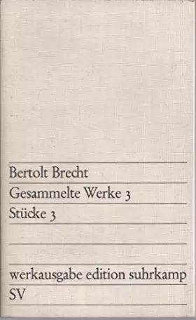 Couverture du produit · Gesammelte Werke 3, Stücke 3