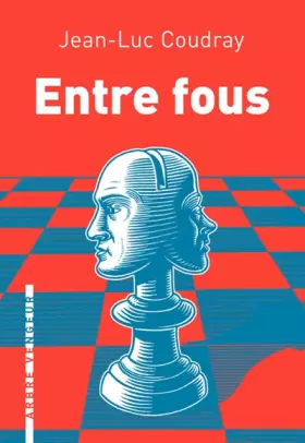 Couverture du produit · Entre Fous
