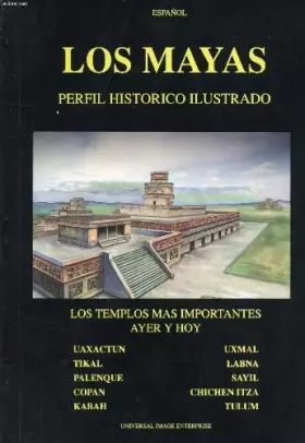 Couverture du produit · Los Mayas, perfil histórico ilustrado