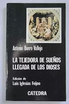 Couverture du produit · La tejedora de suenos: Llegada de los dioses