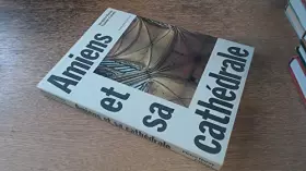 Couverture du produit · Amiens et sa cathedrale