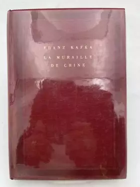 Couverture du produit · La muraille de Chine et autres récits