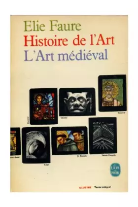 Couverture du produit · Histoire de l'art médiéval / Elie Faure