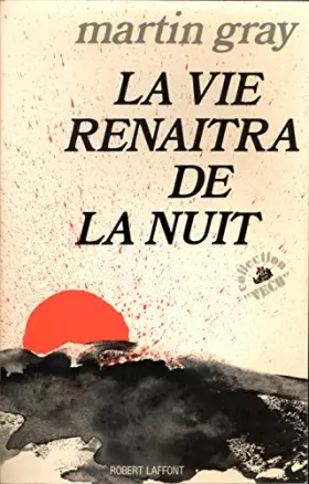 Couverture du produit · Broché - La vie renaîtra de la nuit