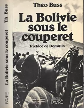 Couverture du produit · La Bolivie sous le couperet