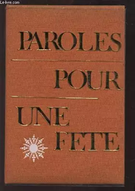 Couverture du produit · PAROLES POUR UNE FETE.