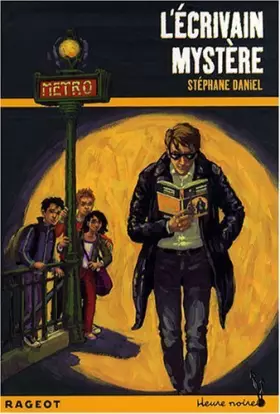 Couverture du produit · L'écrivain mystère de Daniel. Stéphane (2008) Broché