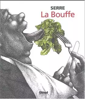 Couverture du produit · La Bouffe de Serre. Claude (2003) Album