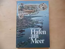 Couverture du produit · Cuxhaven. Hafen am Meer.