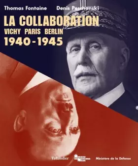 Couverture du produit · La collaboration 1940-1945 Vichy-Paris-Berlin