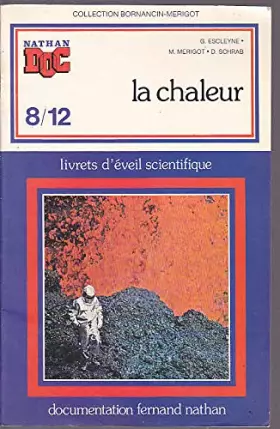 Couverture du produit · Livrets d'éveil scientifique/ La chaleur