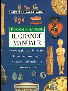 Couverture du produit · Il grande manuale. Percorsi della storia