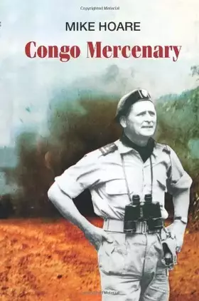 Couverture du produit · Congo Mercenary by Hoare, Mike (2008) Paperback