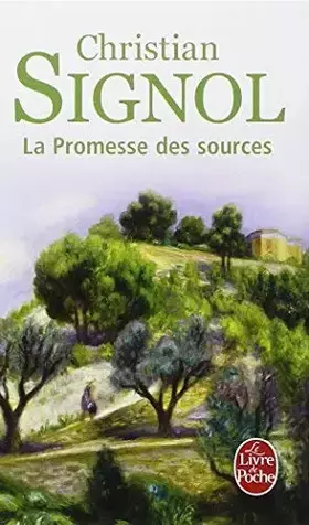 Couverture du produit · La promesse des sources de Signol, Christian (2000) Poche
