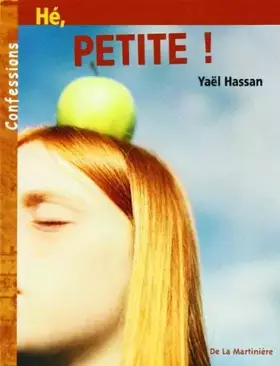 Couverture du produit · Hé, petite ! de Hassan, Yaël (2003) Poche