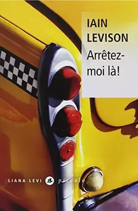 Couverture du produit · Arrêtez-moi là ! de Levison, Iain (2012) Broché