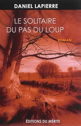 Couverture du produit · Le solitaire du Pas du Loup