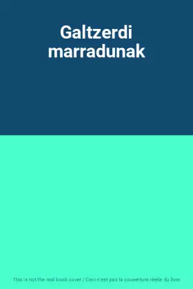 Couverture du produit · Galtzerdi marradunak