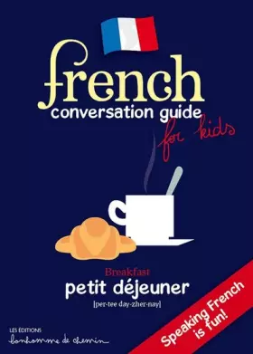 Couverture du produit · FRENCH CONVERSATION GUIDE FOR KIDS