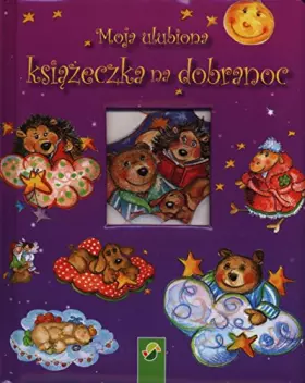Couverture du produit · Moja ulubiona książeczka na dobranoc