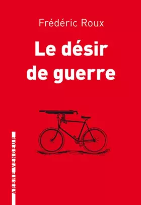 Couverture du produit · Le désir de guerre