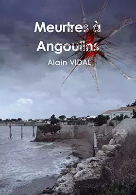 Couverture du produit · Meurtres à Angoulins