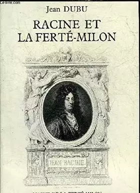 Couverture du produit · Racine et La Ferté-Milon