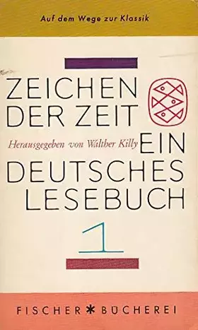 Couverture du produit · Zeichen der Zeit : Ein deutsches Lesebuch in 4 Bänden Band 1