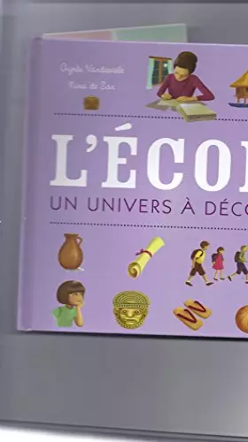Couverture du produit · L'école un univers à découvrir