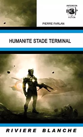 Couverture du produit · Humanité, Stade Terminal