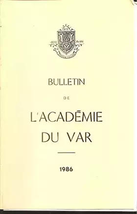 Couverture du produit · Bulletin de l'ACADÉMIE DU VAR, 1986.