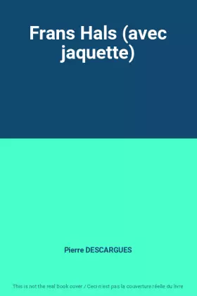Couverture du produit · Frans Hals (avec jaquette)