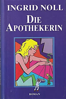 Couverture du produit · Die Apothekerin : Kriminalroman