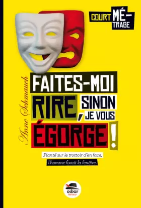 Couverture du produit · FAITES-MOI RIRE SINON JE VOUS EGORGE