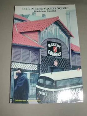 Couverture du produit · Le crime des vaches noires