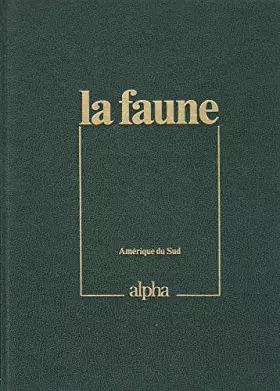 Couverture du produit · La faune tome 24 amerique du sud