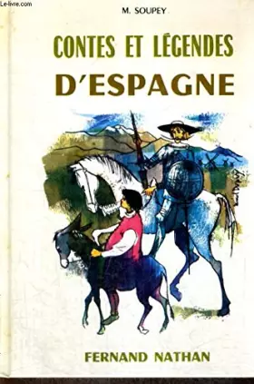 Couverture du produit · CONTES ET LEGENDES D'ESPAGNE - COLLECTION DES CONTES ET LEGENDES DE TOUS LES PAYS